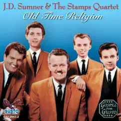 Old Time Religion by J.D. Sumner & The Stamps Quartet album reviews, ratings, credits