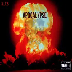 Apocalypse - Single (feat. Average Reed, FvceGod & Lil fla$h) - Single by K.I.T.B album reviews, ratings, credits