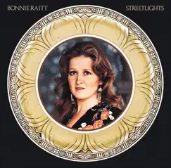 Streetlights (Remastered) by Bonnie Raitt album reviews, ratings, credits