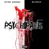 Psychopath - Single album lyrics, reviews, download