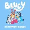 Bluey Theme Tune (Instrument Parade) - Single album lyrics, reviews, download