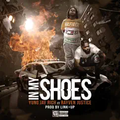 In My Shoes (feat. Rayven Justice) Song Lyrics