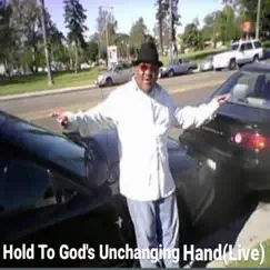 Hold to God's Unchanging Hand (Live) Song Lyrics
