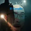 El Cucullo - Single album lyrics, reviews, download