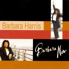 Barbara Now by Barbara Harris album reviews, ratings, credits