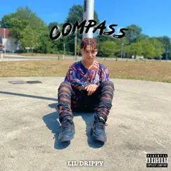 Compass - Single by Lil Drippy album reviews, ratings, credits
