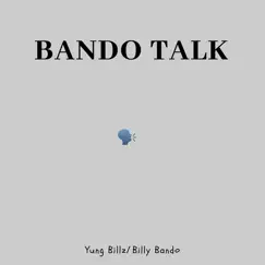 Bando Talk (feat. Billy Bando) Song Lyrics