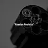 Russian Roulette (Instrumental) - Single album lyrics, reviews, download