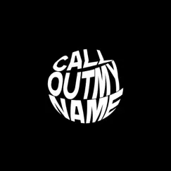 Call out My Name - Single by Mauvrau album reviews, ratings, credits