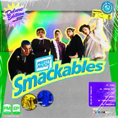 Smackables (Deluxe Edition) by PRETTYMUCH album reviews, ratings, credits