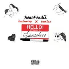 Nameless - Single by Iam1ex & Reno Fendii album reviews, ratings, credits