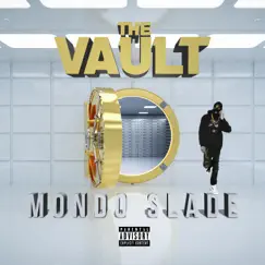 The Vault - Single by Mondo Slade album reviews, ratings, credits