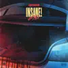 INSANE! (Tc-5 Remix) - Single album lyrics, reviews, download