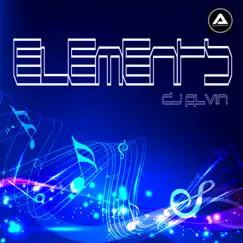 Elements (Extended Mix) - Single by DJ Alvin album reviews, ratings, credits