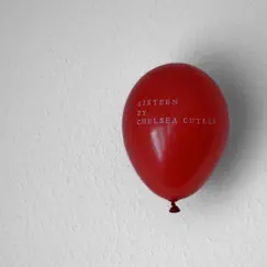 Sixteen - Single by Chelsea Cutler album reviews, ratings, credits