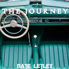 The Journey - Single by Nate Letley album reviews, ratings, credits
