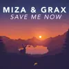 Save Me Now - Single album lyrics, reviews, download