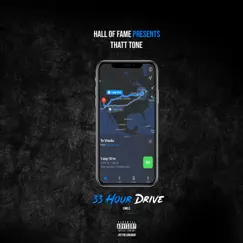 33 Hour Drive - Single by Thatt Tone album reviews, ratings, credits