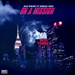 On a Mission (feat. Dread Woo) Song Lyrics