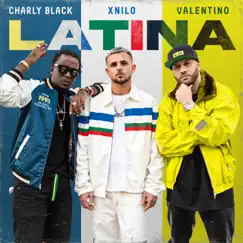 Latina - Single by XNilo, Charly Black & Valentino album reviews, ratings, credits