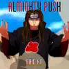 Almighty Push song lyrics