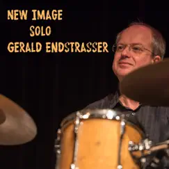 NEW IMAGE SOLO (Special Edition) by Gerald Endstrasser album reviews, ratings, credits