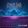 Dream (Instrumental) - Single album lyrics, reviews, download