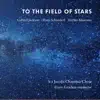 To the Field of Stars album lyrics, reviews, download