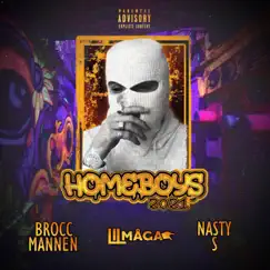 Homeboys 2021 (feat. Nasty S & Brocc Man) Song Lyrics