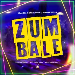 Zumbale (feat. Rd Maravilla) - Single by Suve & Brambri y Samu album reviews, ratings, credits
