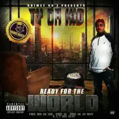 Ready For the World by T.Y. Da Kid album reviews, ratings, credits