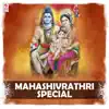 Mahashivrathri Special album lyrics, reviews, download