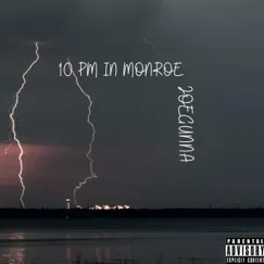 10 PM In Monroe - Single by JoeGunna album reviews, ratings, credits