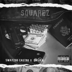Squares (feat. dm@K) - Single by SWAYZOO CASTRO album reviews, ratings, credits