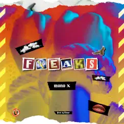 Freaks - Single by Mono X album reviews, ratings, credits