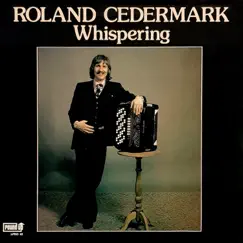 Whispering by Roland Cedermark album reviews, ratings, credits