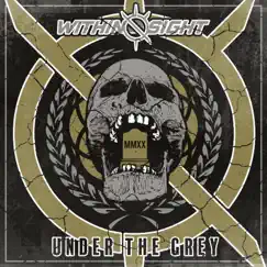 Under the Grey - Single by Within Sight album reviews, ratings, credits