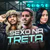 Sexo na Treta (feat. Mc Denny & Laryssa Real) - Single album lyrics, reviews, download