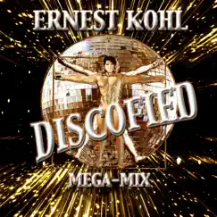 Discofied (MegaMix) - EP by Ernest Kohl album reviews, ratings, credits