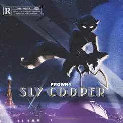 Sly Cooper - Single by Frowny album reviews, ratings, credits