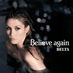 Believe Again (Ron Van Den Beuken Extended Remix) Song Lyrics