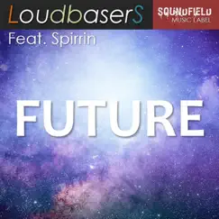 Future (feat. Spirrin) Song Lyrics