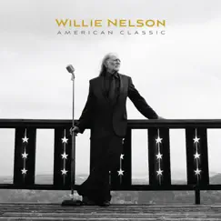 American Classic by Willie Nelson album reviews, ratings, credits