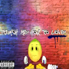 Teach Me How To Love - Single by Kings album reviews, ratings, credits