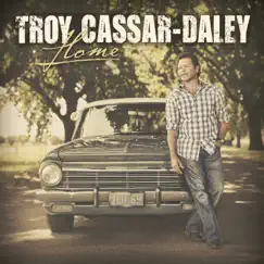 Home by Troy Cassar-Daley album reviews, ratings, credits