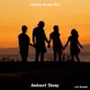 Mummy Always Said - Single album lyrics, reviews, download