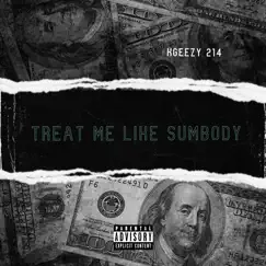 Tink Treat Me Like Sumbody Remix (feat. Tink) - Single by Kgeezy album reviews, ratings, credits