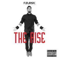 The Rise by FUTURISTIC album reviews, ratings, credits