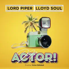 Main Actor (feat. Lloyd Soul) Song Lyrics