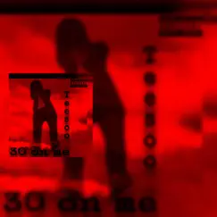 30 on Me - Single by Teesoo album reviews, ratings, credits